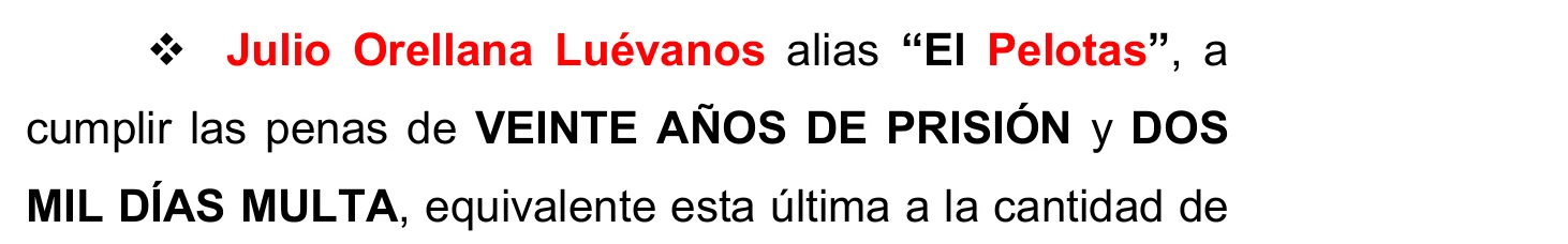 Resolutivo con la pena de veinte años